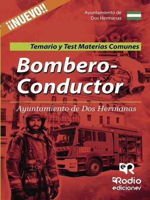 cover image of Bombero-Conductor del Ayuntamiento de Dos Hermanas. Temarios y Test. Materias comunes